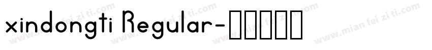 xindongti Regular字体转换